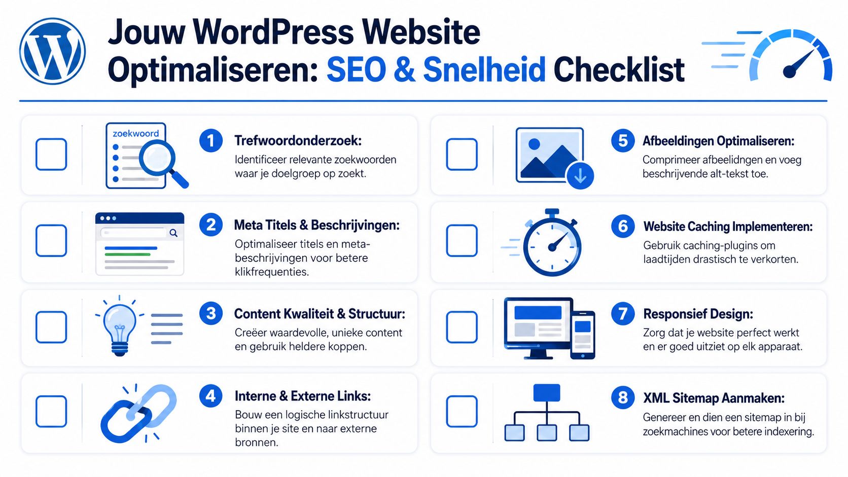 Een overzichtelijke checklist met acht stappen voor het optimaliseren van je WordPress website voor SEO en snelheid.